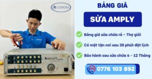 Bảng giá sửa amply tại Trung tâm Sửa Điện Tử Limosa