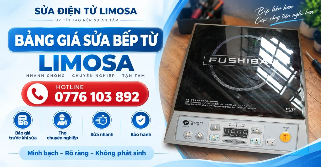 Bảng giá sửa bếp từ tại Sửa Điện Tử Limosa