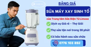 Bảng giá sửa máy xay sinh tố tại Sửa Điện Tử Limosa