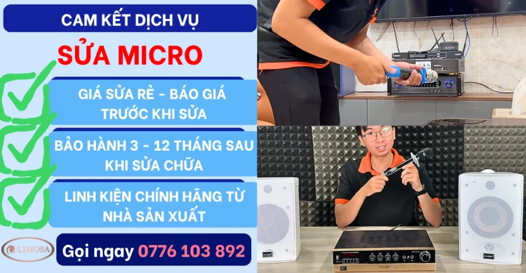 Cam kết dịch vụ sửa micro tại Sửa Điện Tử Limosa