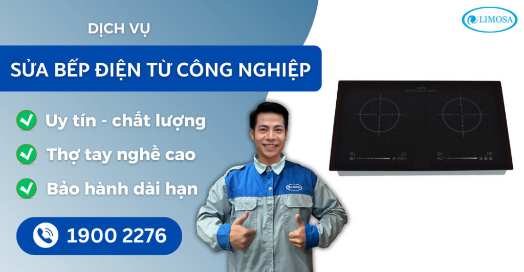 sửa bếp từ công nghiệp suadientulimosa