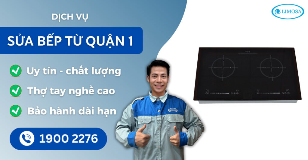 sửa bếp từ quận 1 suadientulimosa