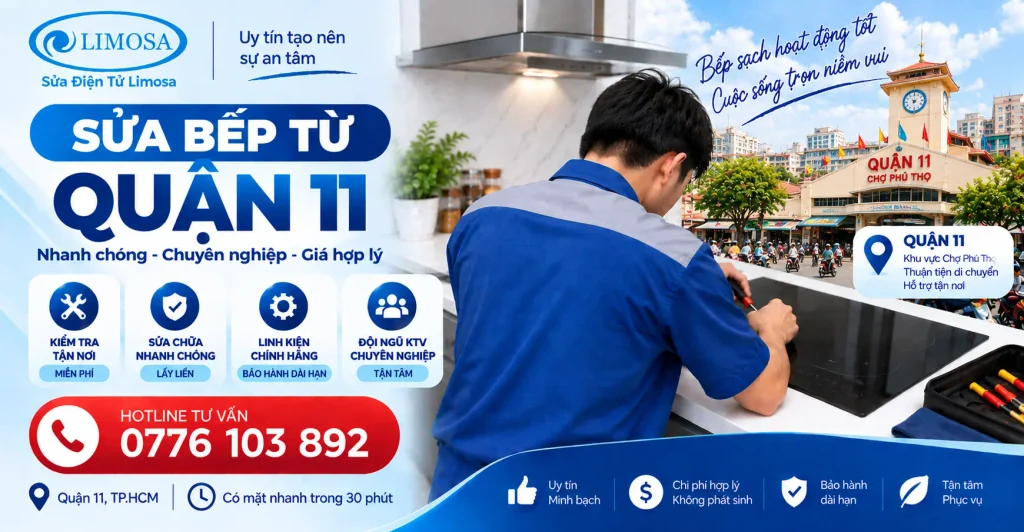 Sửa bếp từ quận 11 tại Sửa Điện Tử Limosa