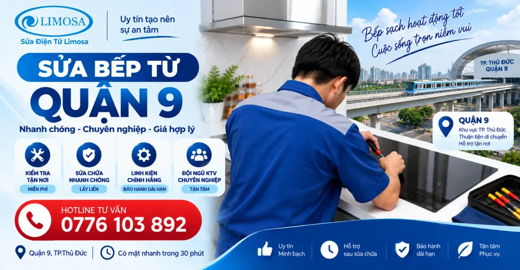 Sửa Bếp Từ Quận 9 tại Sửa Điện Tử Limosa