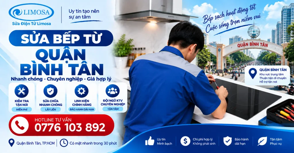 Sửa Bếp Từ Quận Bình Tân tại Sửa Điện Tử Limosa
