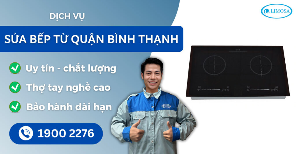 sửa bếp từ quận Bình Thạnh suadientulimosa