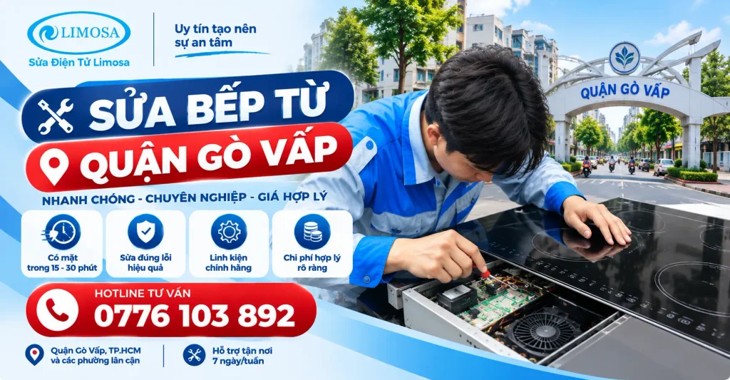 Sửa bếp từ quận Gò Vấp tại Sửa Điện Tử Limosa