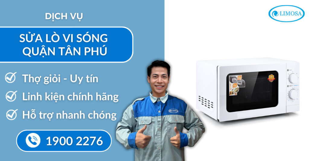 sửa lò vi sóng quận Tân Phú suadientulimosa