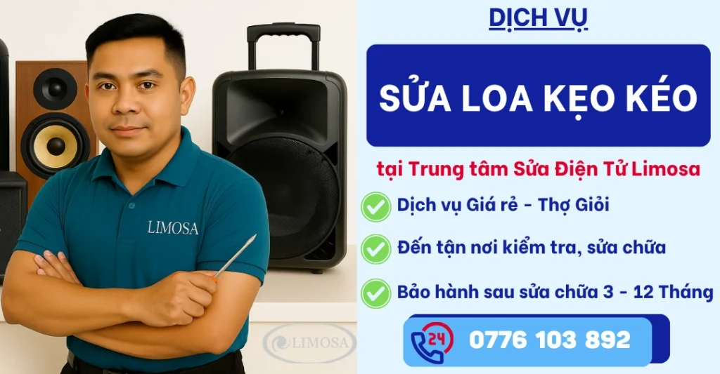 Sửa loa kẹo kéo tại Sửa Điện Tử Limosa
