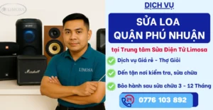 Sửa loa quận Phú Nhuận tại Sửa Điện Tử Limosa