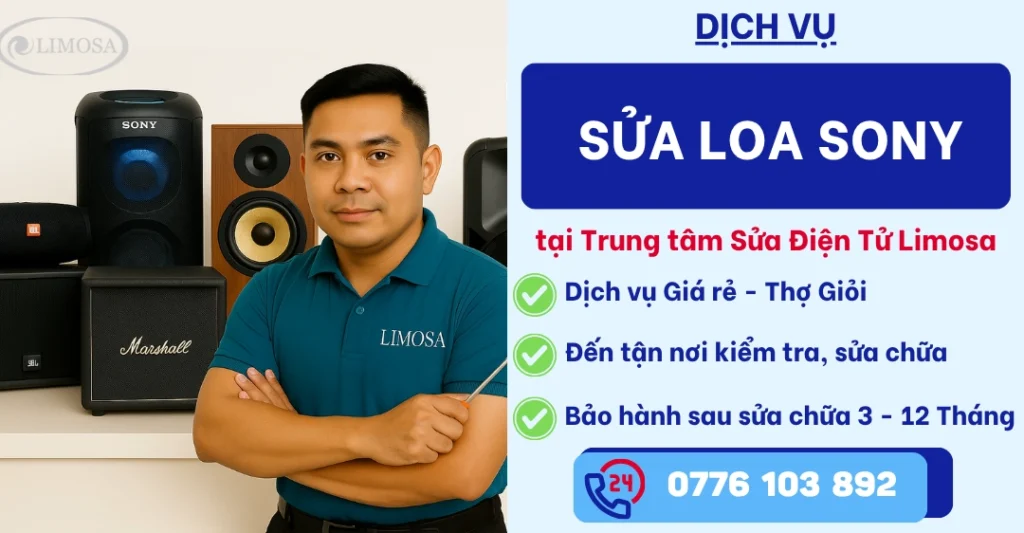 Sửa loa Sony tại Sửa Điện Tử Limosa