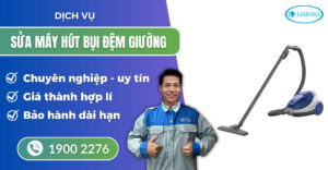 sửa máy hút bụi đệm giường suadientulimosa