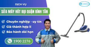 sửa máy hút bụi quận Bình Tân suadientulimosa