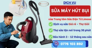 Sửa máy hút bụi tại Sửa Điện Tử Limosa