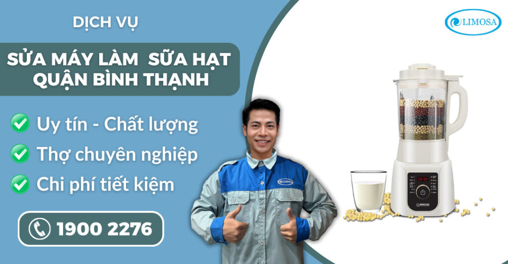 sửa máy làm sữa hạt quận Bình Thạnh suadientulimosa