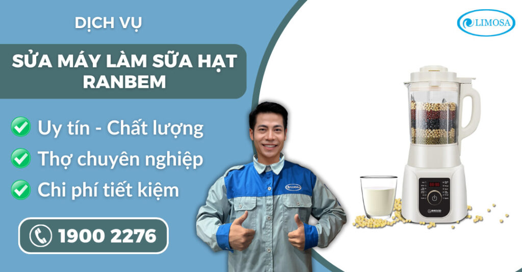 sửa máy làm sữa hạt Ranbem suadientulimosa