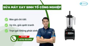 sửa máy xay sinh tố công nghiệp