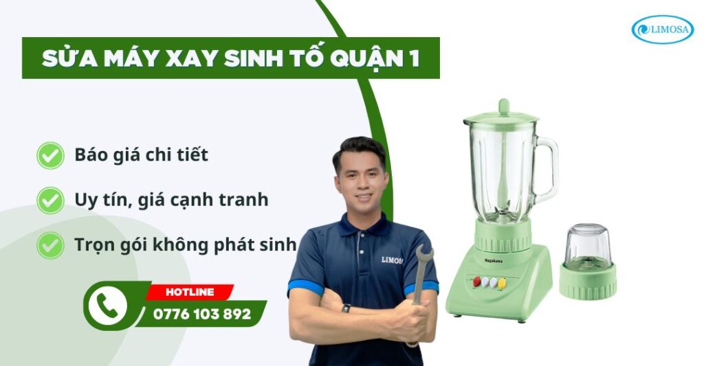 sửa máy xay sinh tố quận 1