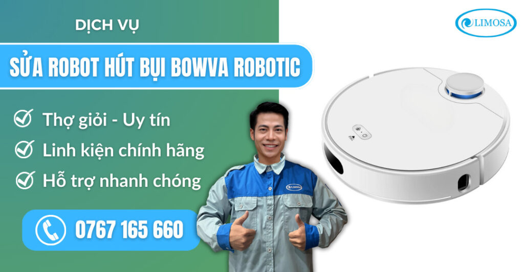 sửa robot hút bụi Bowva Robotic suadientulimosa