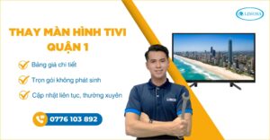 thay màn hình tivi quận 1