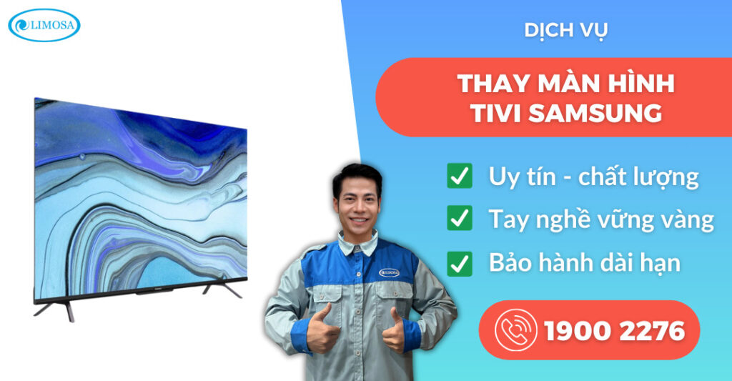 thay màn hình tivi Samsung suadientulimosa