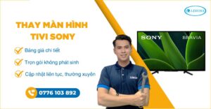 thay màn hình tivi sony