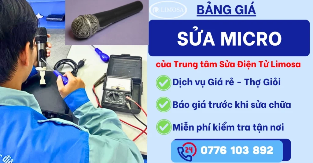 Bảng giá sửa micro tại Sửa Điện Tử Limosa