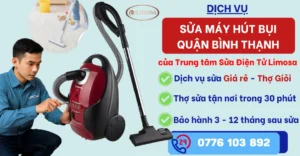 Sửa máy hút bụi quận Bình Thạnh tại Sửa Điện Tử Limosa