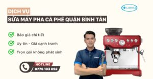sửa máy pha cà phê quận Bình Tân