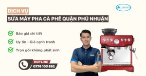 sửa máy pha cà phê quận Phú Nhuận