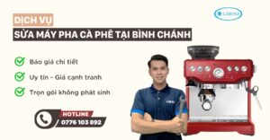 sửa máy pha cà phê tại Bình Chánh