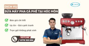 sửa máy pha cà phê tại Hóc Môn