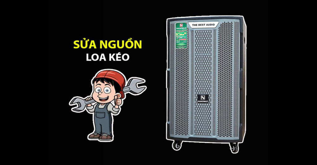 loa kéo không lên nguồn