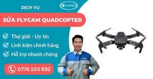 Sửa flycam Quadcopter suadientulimosa