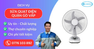 Sửa quạt điện quận Gò Vấp suadientulimosa