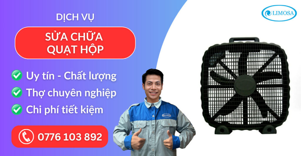 Sửa chữa quạt hộp suadientulimosa