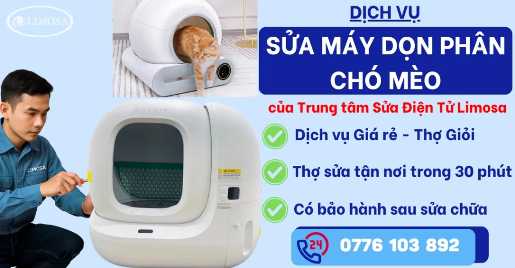 Sửa Máy Dọn Phân Chó Mèo Tại Sửa Điện Tử Limosa