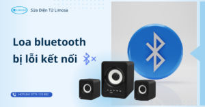 loa bluetooth bị lỗi kết nối