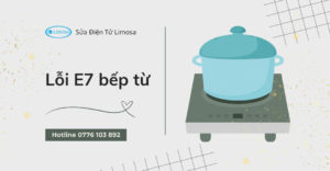 lỗi e7 bếp từ