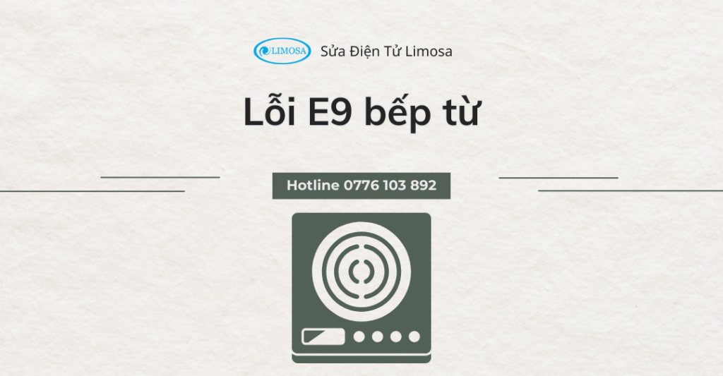 lỗi e9 bếp từ