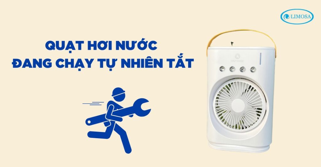 Quạt Hơi Nước Đang Chạy Tự Nhiên Tắt Tại Nhà 