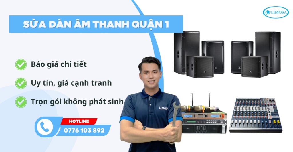 sửa dàn âm thanh quận 1