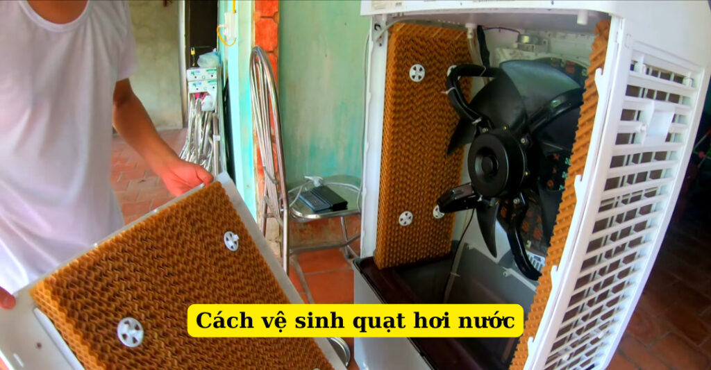 cách vệ sinh quạt hơi nước