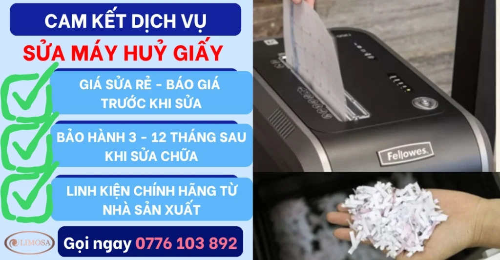 Cam kết dịch vụ sửa máy huỷ giấy tại Sửa Điện Tử Limosa