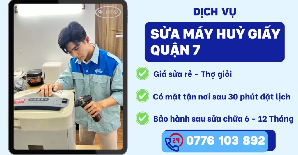 Sửa Máy Huỷ Giấy Quận 7 - Dịch Vụ Uy Tín, Thợ Sửa Giỏi