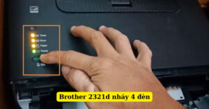 brother 2321d nháy 4 đèn