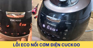 Lỗi ECO Nồi Cuckoo: Cách sửa Lỗi ECO Nồi Cơm Điện Cuckoo Hàn Quốc