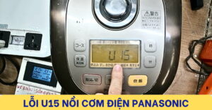 Lỗi U15 nồi cơm điện Panasonic