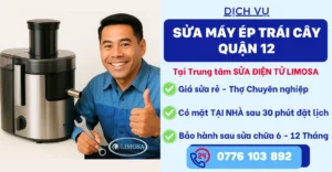 Sửa Máy Ép Trái Cây Quận 12 tại Sửa Điện Tử Limosa