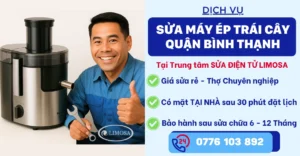Sửa Máy Ép Trái Cây Quận Bình Thạnh tại Sửa Điện Tử Limosa